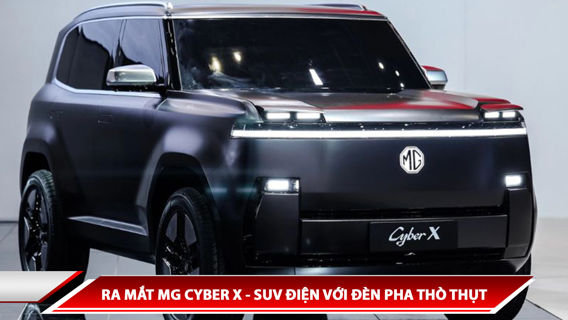 Ra mắt MG Cyber X - SUV điện với đèn pha "thò thụt"